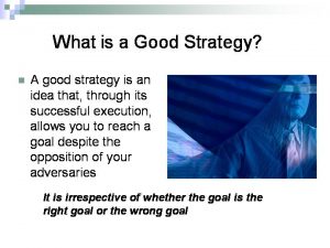 استراتژی خوب چیست؟